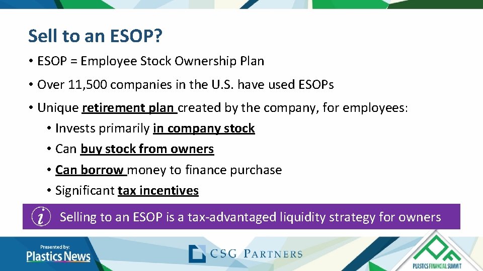 Sell to an ESOP? • ESOP = Employee Stock Ownership Plan • Over 11, Sell to an ESOP? • ESOP = Employee Stock Ownership Plan • Over 11,