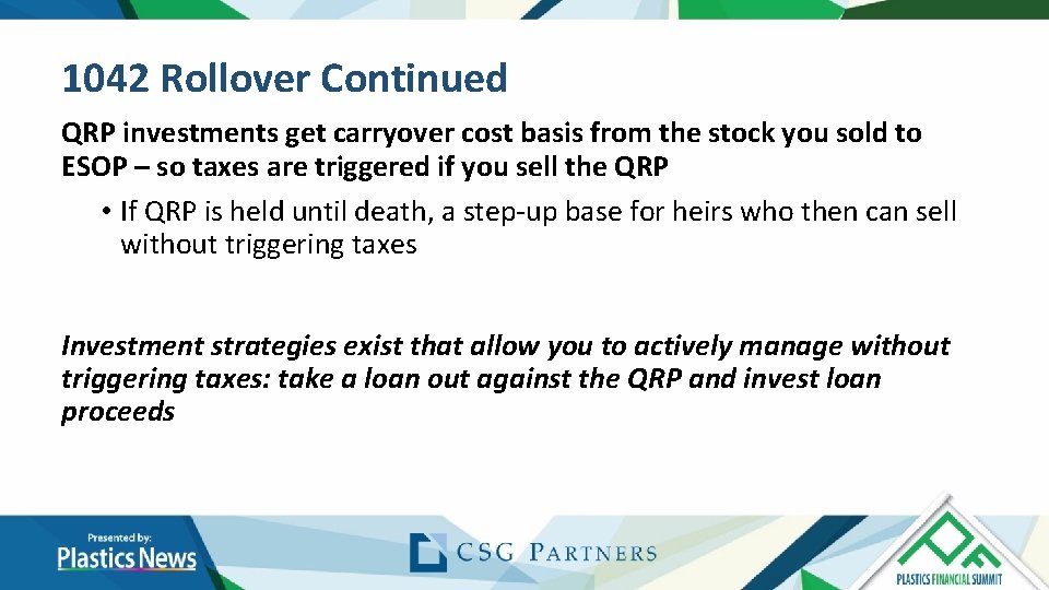 1042 Rollover Continued QRP investments get carryover cost basis from the stock you sold 1042 Rollover Continued QRP investments get carryover cost basis from the stock you sold