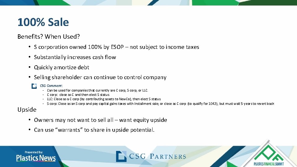 100% Sale Benefits? When Used? • S corporation owned 100% by ESOP – not 100% Sale Benefits? When Used? • S corporation owned 100% by ESOP – not