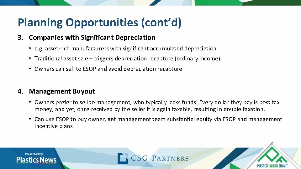 Planning Opportunities (cont’d) 3. Companies with Significant Depreciation • e. g. asset-rich manufacturers with Planning Opportunities (cont’d) 3. Companies with Significant Depreciation • e. g. asset-rich manufacturers with