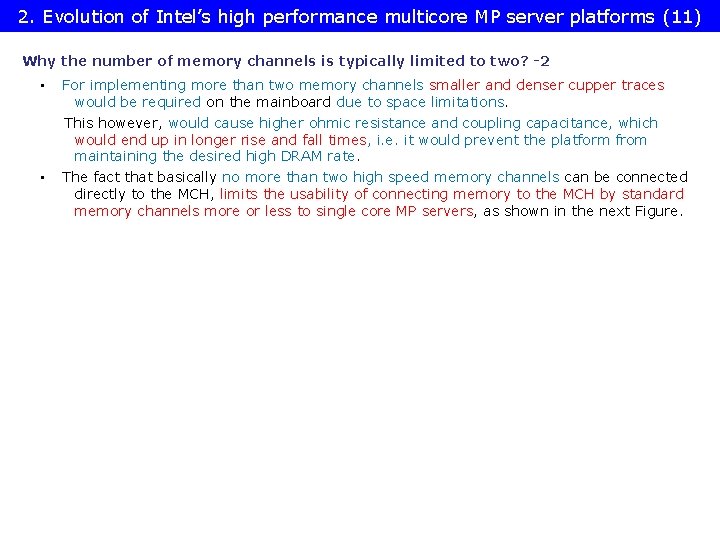 2. Evolution of Intel’s high performance multicore MP server platforms (11) Why the number