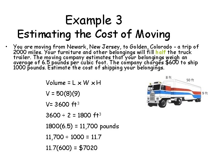 Example 3 Estimating the Cost of Moving • You are moving from Newark, New Example 3 Estimating the Cost of Moving • You are moving from Newark, New
