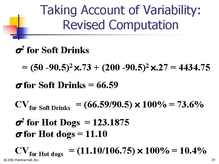 Taking Account of Variability: Revised Computation 2 for Soft Drinks = (50 -90. 5)2 Taking Account of Variability: Revised Computation 2 for Soft Drinks = (50 -90. 5)2