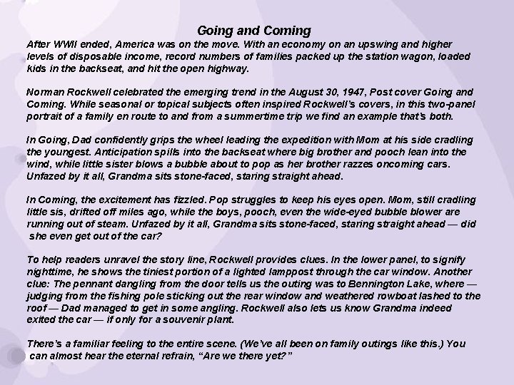 Going and Coming After WWII ended, America was on the move. With an economy Going and Coming After WWII ended, America was on the move. With an economy