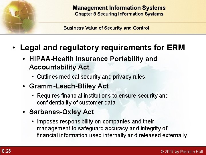 Management Information Systems Chapter 8 Securing Information Systems Business Value of Security and Control