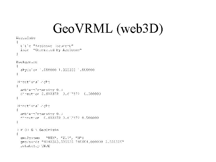 Geo. VRML (web 3 D) 