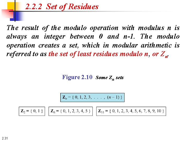 2. 2. 2 Set of Residues The result of the modulo operation with modulus