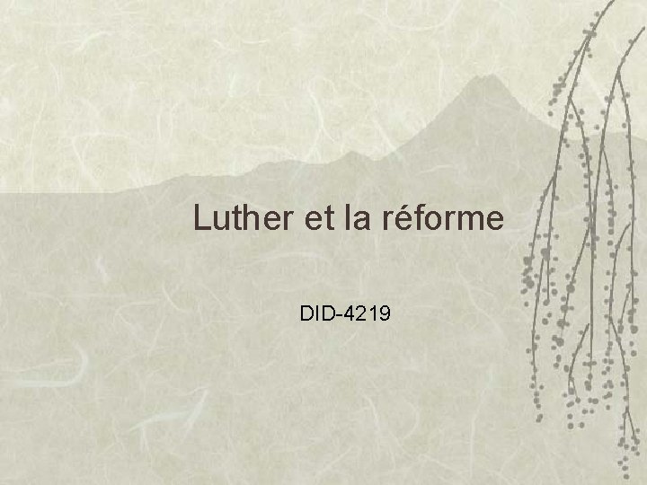 Luther et la réforme DID-4219 