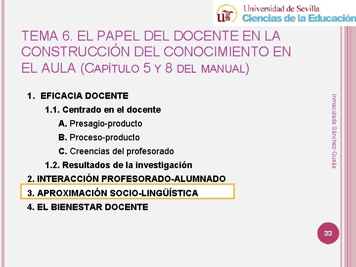 TEMA 6. EL PAPEL DOCENTE EN LA CONSTRUCCIÓN DEL CONOCIMIENTO EN EL AULA (CAPÍTULO