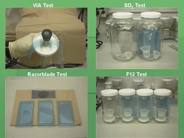 VIA Test Razorblade Test SO 2 Test F 12 Test VIA Test Razorblade Test SO 2 Test F 12 Test
