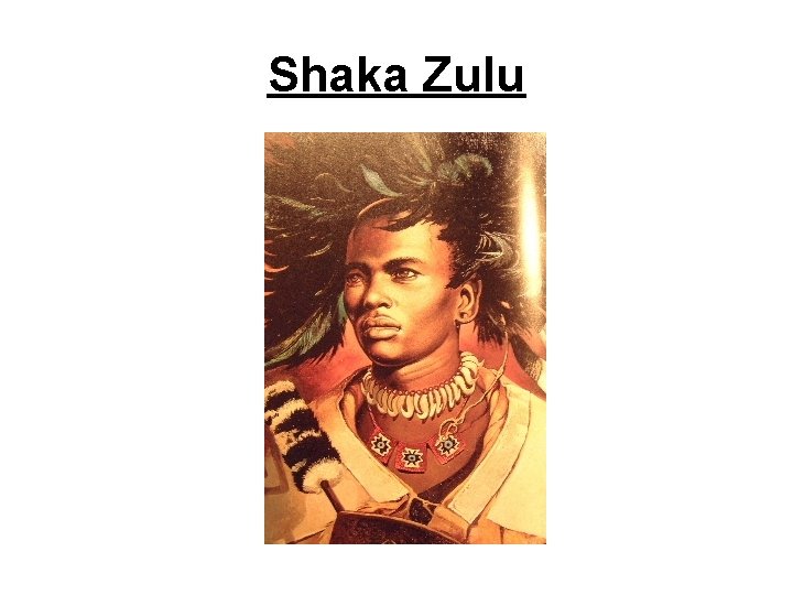 Shaka Zulu 