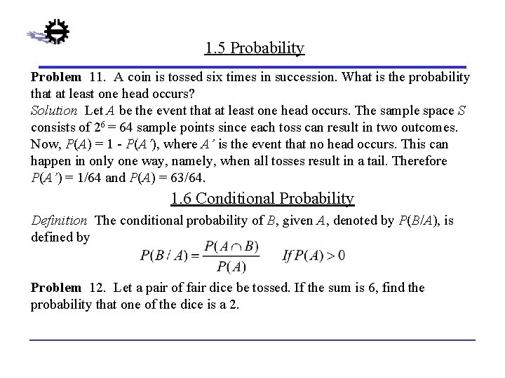 1. 5 Probability Problem 11. A coin is tossed six times in succession. What