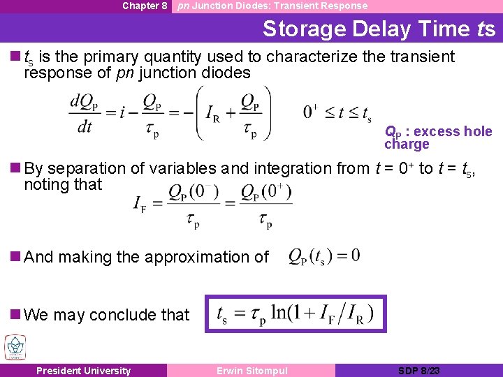 Chapter 8 pn Junction Diodes: Transient Response Storage Delay Time ts n ts is