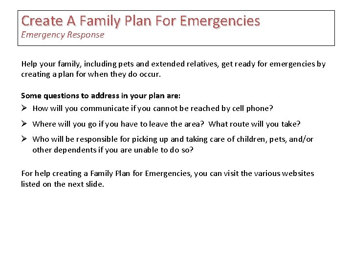 Create A Family Plan For Emergencies Emergency Response Help your family, including pets and