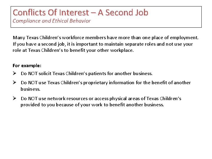 Conflicts Of Interest – A Second Job Compliance and Ethical Behavior Many Texas Children’s