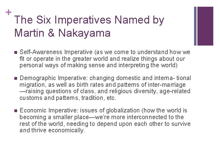 + The Six Imperatives Named by Martin & Nakayama n Self-Awareness Imperative (as we + The Six Imperatives Named by Martin & Nakayama n Self-Awareness Imperative (as we