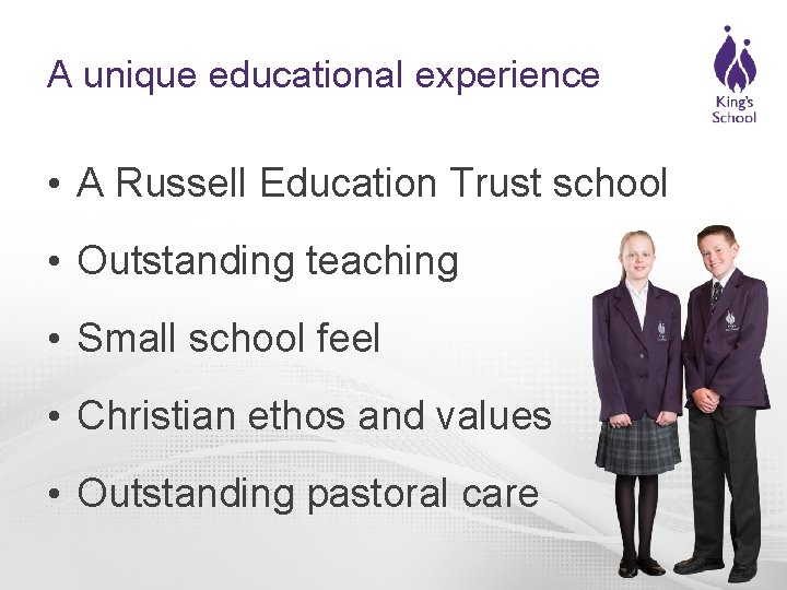 A unique educational experience • A Russell Education Trust school • Outstanding teaching •