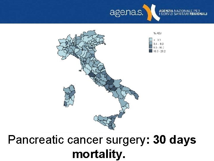 Pancreatic cancer surgery: 30 days mortality. 