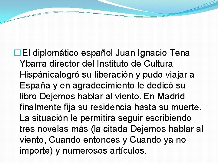 � El diplomático español Juan Ignacio Tena Ybarra director del Instituto de Cultura Hispánicalogró