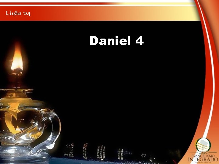 Lição 04 Daniel 4 