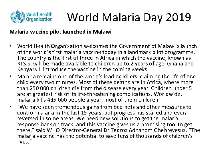 World Malaria Day 2019 Malaria vaccine pilot launched in Malawi • World Health Organisation