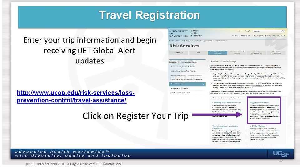 Travel Registration Enter your trip information and begin receiving i. JET Global Alert updates