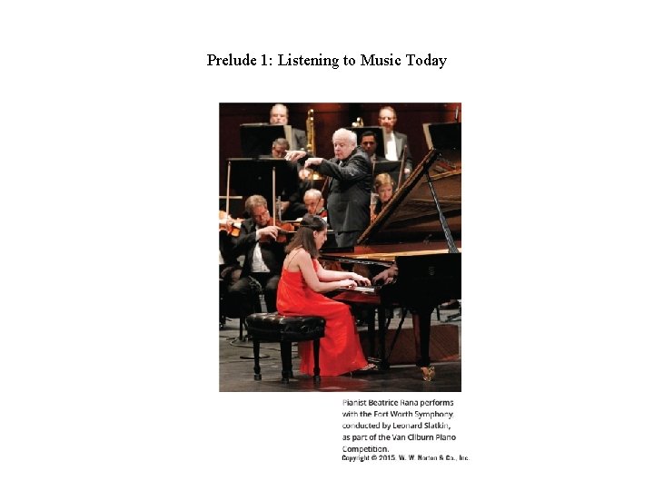 Prelude 1: Listening to Music Today Prelude 1: Listening to Music Today