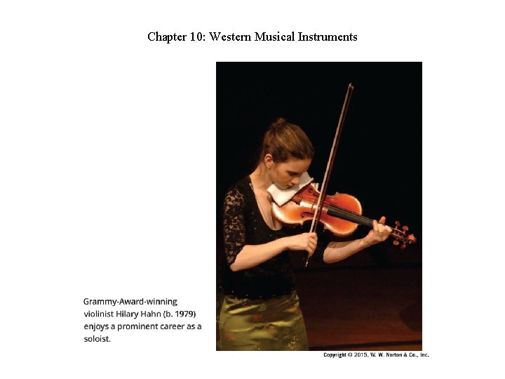 Chapter 10: Western Musical Instruments Chapter 10: Western Musical Instruments