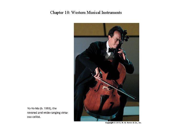 Chapter 10: Western Musical Instruments Chapter 10: Western Musical Instruments
