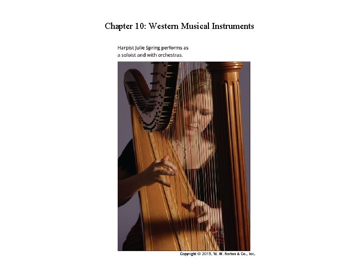 Chapter 10: Western Musical Instruments Chapter 10: Western Musical Instruments