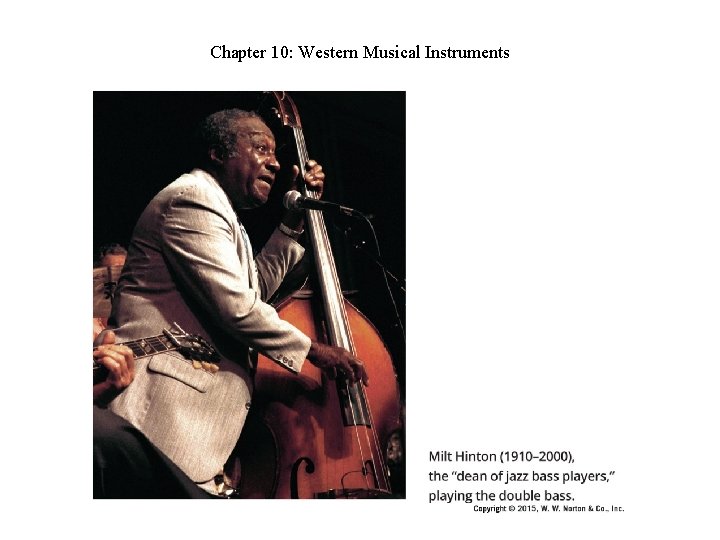 Chapter 10: Western Musical Instruments Chapter 10: Western Musical Instruments