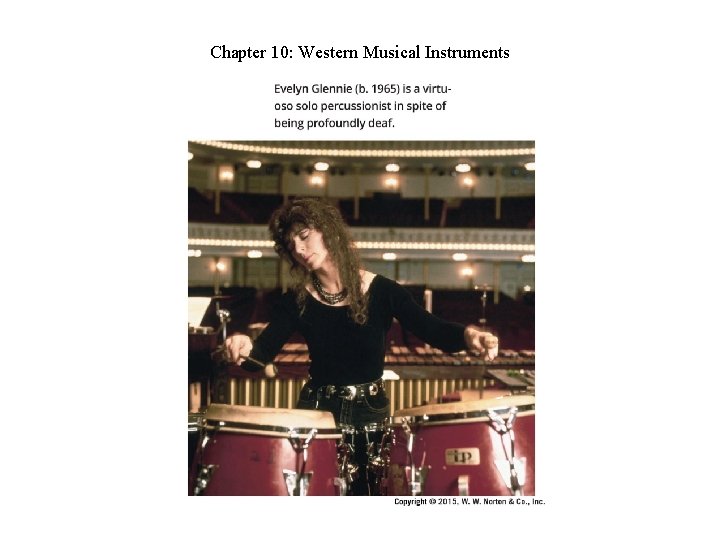 Chapter 10: Western Musical Instruments Chapter 10: Western Musical Instruments