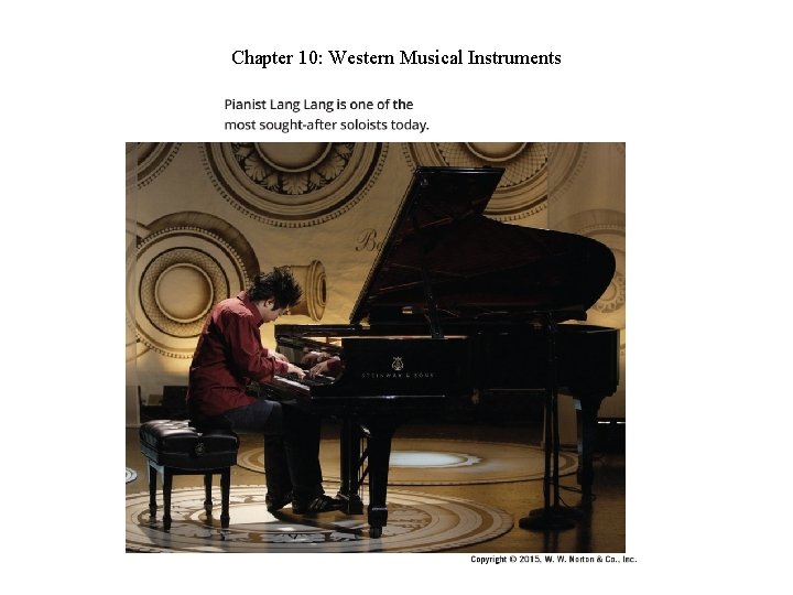 Chapter 10: Western Musical Instruments Chapter 10: Western Musical Instruments