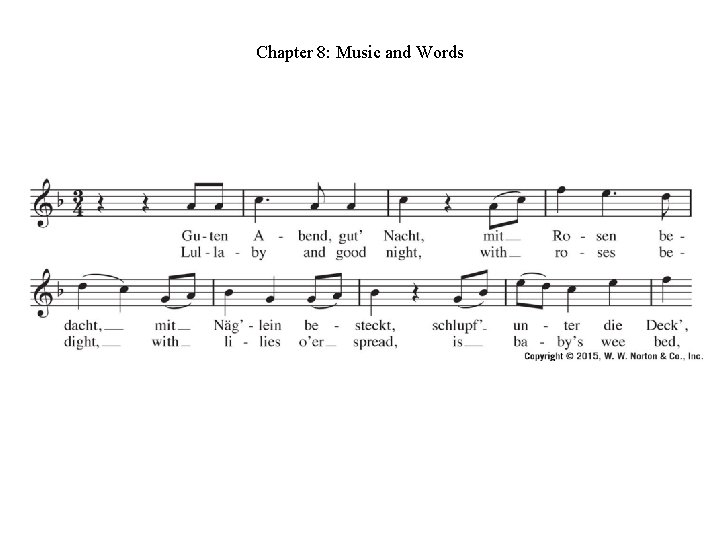 Chapter 8: Music and Words Chapter 8: Music and Words