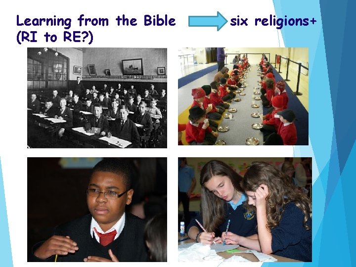 Learning from the Bible (RI to RE? ) six religions+ 