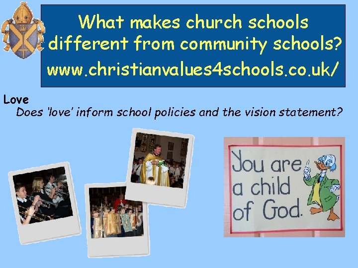 What makes church schools different from community schools? www. christianvalues 4 schools. co. uk/