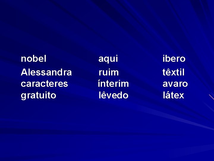 nobel Alessandra caracteres gratuito aqui ruim ínterim lêvedo ibero têxtil avaro látex 