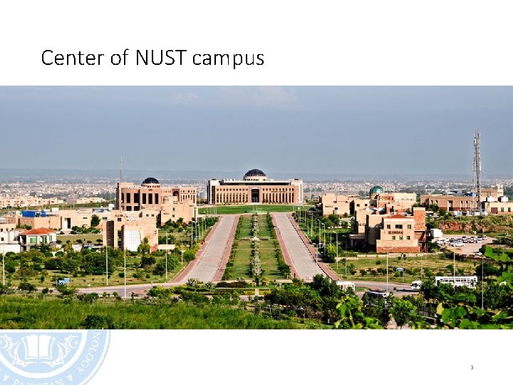 Center of NUST campus 3 