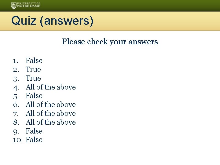 Quiz (answers) Please check your answers 1. 2. 3. 4. 5. 6. 7. 8.