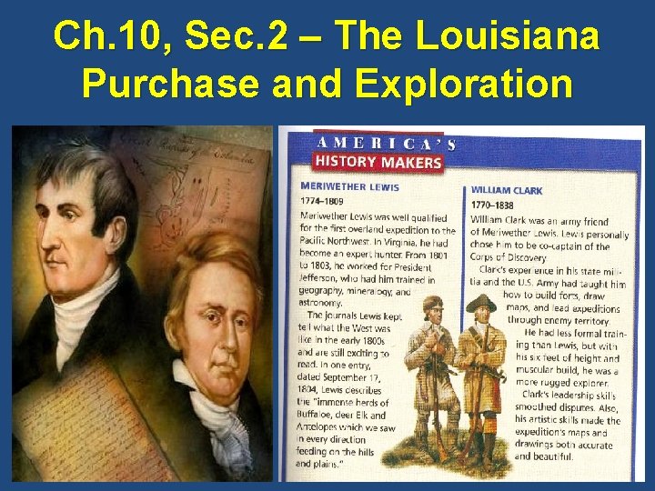Ch. 10, Sec. 2 – The Louisiana Purchase and Exploration 
