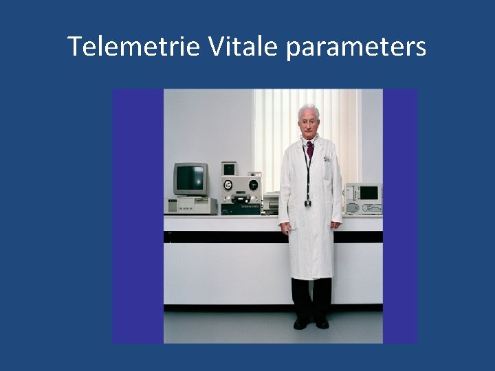 Telemetrie Vitale parameters 