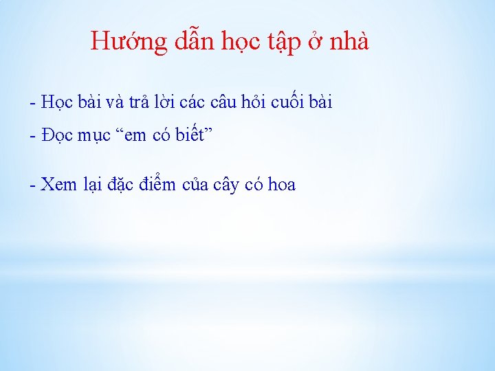 Hướng dẫn học tập ở nhà - Học bài và trả lời các câu