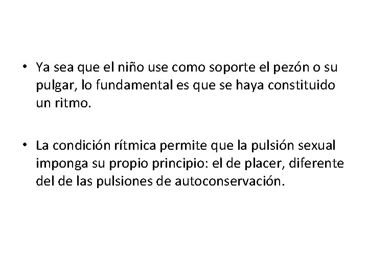  • Ya sea que el niño use como soporte el pezón o su