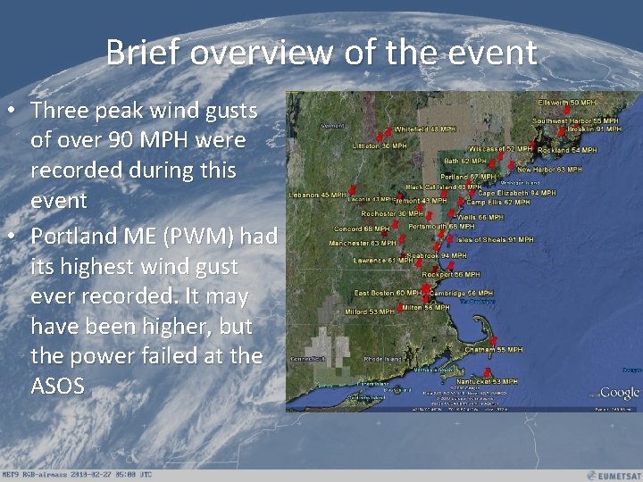 Brief overview of the event • Three peak wind gusts of over 90 MPH