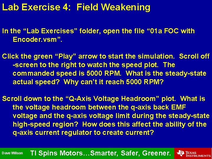 Lab Exercise 4: Field Weakening In the “Lab Exercises” folder, open the file “