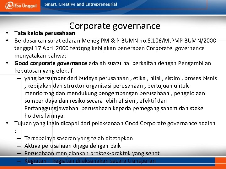 Corporate governance • Tata kelola perusahaan • Berdasarkan surat edaran Meneg PM & P