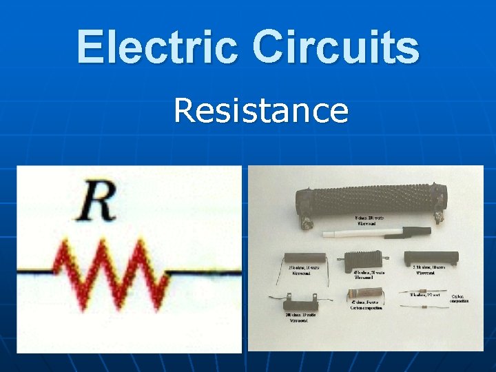 Electric Circuits Resistance 