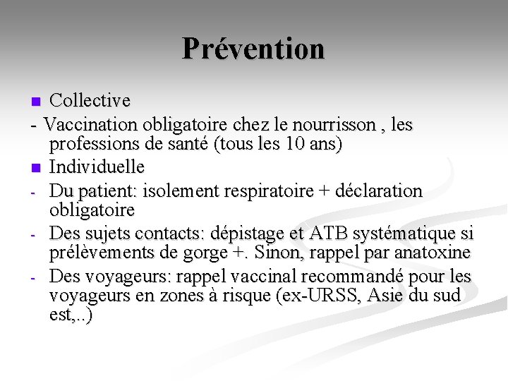Prévention Collective - Vaccination obligatoire chez le nourrisson , les professions de santé (tous