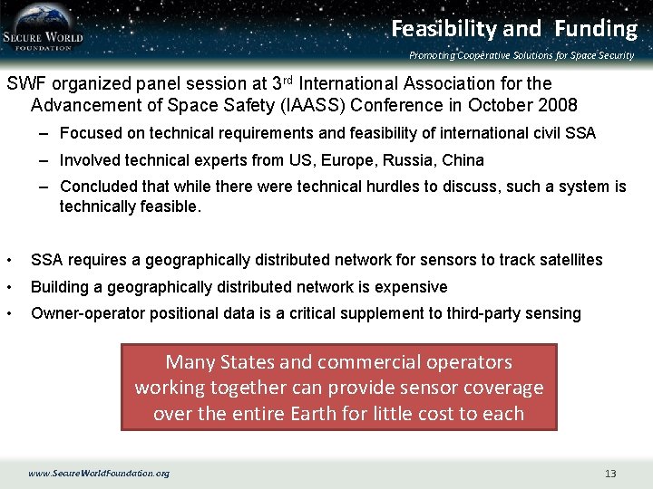 Feasibility and Funding Promoting Cooperative Solutions for Space Security SWF organized panel session at