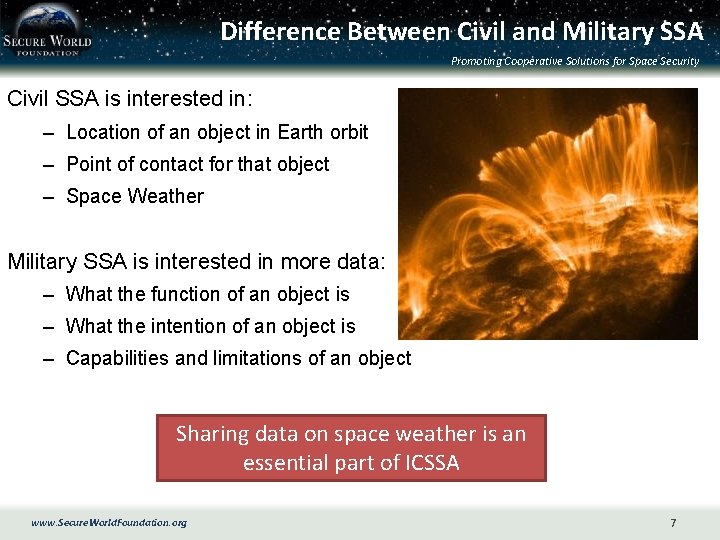 Difference Between Civil and Military SSA Promoting Cooperative Solutions for Space Security Civil SSA